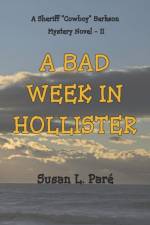 Bad Week In Hollister af Susan L Pare'