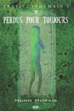 Perdus Pour Toujours af Nuno Morais