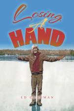 Losing a Hand af Ed Cushman