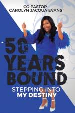 50 Years Bound af Carolyn Evans