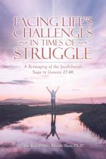 Facing Life's Challenges in Times of Struggle af REV The Debra Moody Bass Ph D