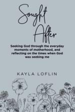 Sought After af Kayla Loflin