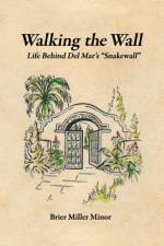 Walking the Wall af Brier Miller Minor