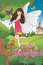 Visit to Fairyland af Mikale Broadhurst