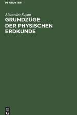 Grundzuge Der Physischen Erdkunde af Alexander Supan