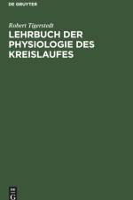 Lehrbuch Der Physiologie Des Kreislaufes af Robert Tigerstedt