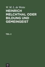 Heinrich Melchthal oder Bildung und Gemeingeist af W M L De Wette