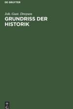 Grundriss der Historik af Joh Gust Droysen