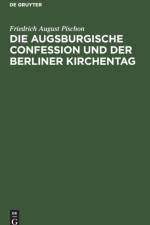 Augsburgische Confession und der Berliner Kirchentag af Friedrich August Pischon