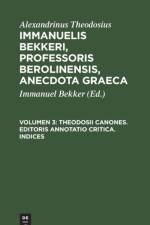 Theodosii Canones. Editoris annotatio critica. Indices