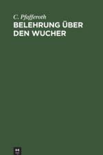 Belehrung uber den Wucher af C Pfafferoth