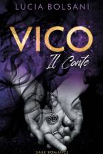 Vico - Il Conte af Lucia Bolsani