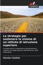 strategie per sostenere la visione di un istituto di istruzione superiore af Shankar Chelliah