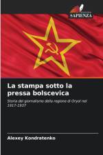 stampa sotto la pressa bolscevica af Alexey Kondratenko