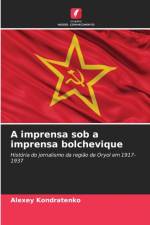imprensa sob a imprensa bolchevique af Alexey Kondratenko