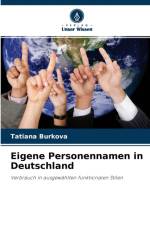Eigene Personennamen in Deutschland af Tatiana Burkova