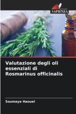 Valutazione degli oli essenziali di Rosmarinus officinalis af Soumaya Haouel