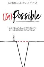 (Im)Possible af Danielle Zumpano