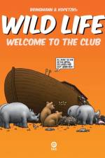 Wild Life - Welcome to the Club af Valentin Kopetzki
