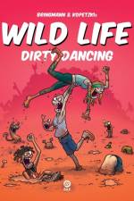 Wild Life - Dirty Dancing af Valentin Kopetzki