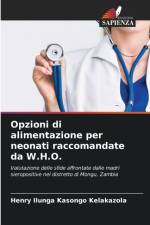 Opzioni di alimentazione per neonati raccomandate da W.H.O. af Henry Ilunga Kasongo Kelakazola