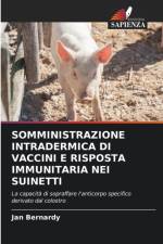 Somministrazione Intradermica Di Vaccini E Risposta Immunitaria Nei Suinetti af Jan Bernardy