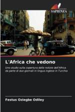 L'Africa che vedono af Festus Oziegbe Odiley