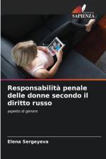 Responsabilita penale delle donne secondo il diritto russo af Elena Sergeyeva