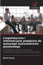 Lingwistyczne i informacyjne podejście do wyższego wyksztalcenia językowego af Boris Kruze