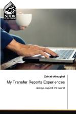 My Transfer Reports Experiences af Zainab Almugbel