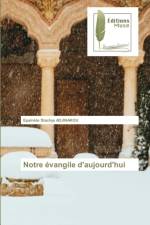 Notre evangile d'aujourd'hui af Epainete Stachys Adjinakou