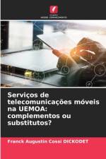 Servicos de telecomunicacoes moveis na UEMOA af Franck Augustin Cossi Dickodet