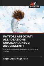 Fattori Associati All'ideazione Suicidaria Negli Adolescenti af Angel Grover Vega Pilco