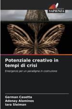 Potenziale creativo in tempi di crisi af Adonay Alaminos