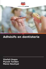 Adhesifs en dentisterie af Mansi Nautiyal