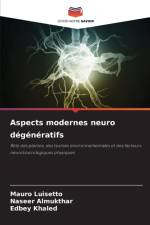 Aspects modernes neuro degeneratifs af Mauro Luisetto