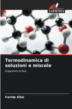 Termodinamica di soluzioni e miscele af Farida Allal