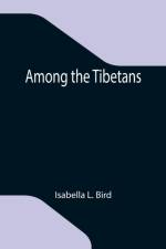 Among the Tibetans af Isabella L Bird