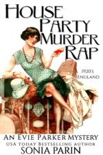 House Party Murder Rap af Sonia Parin