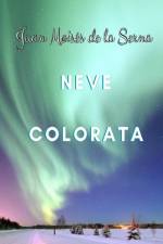 Neve Colorata af Juan Moises de la Serna