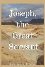 Joseph, The Great Servant af Juan Moises de la Serna