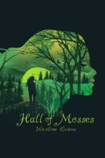 Hall of Mosses af Nicoline Evans