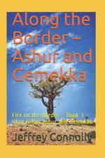Along the Border - Ashur and Gemekka af Jeffrey Connolly