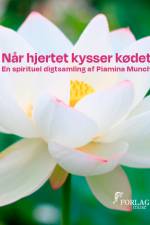 Når Hjertet Kysser Kødet af Piamina Munch