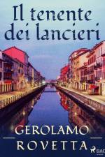 Il tenente dei lancieri af Gerolamo Rovetta
