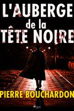 L'Auberge de la Tête Noire af Pierre Bouchardon