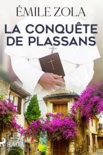 La Conquête de Plassans af Emile Zola