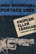 Knipler eller tåregas af Diverse