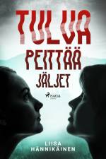 Tulva peittää jäljet af Liisa Hännikäinen