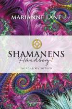 Shamanens Håndbog 1 af Marianne Lane